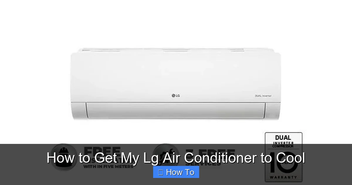 How to Get My Lg Air Conditioner to Cool