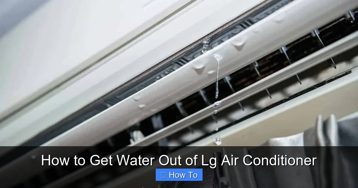 How to Get Water Out of Lg Air Conditioner