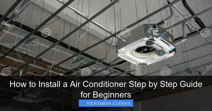 How to Install a Air Conditioner Step by Step Guide for Beginners