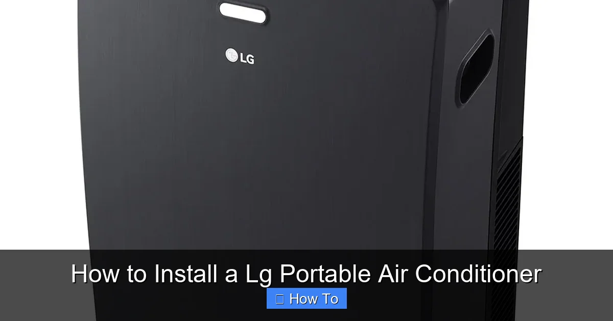 How to Install a Lg Portable Air Conditioner