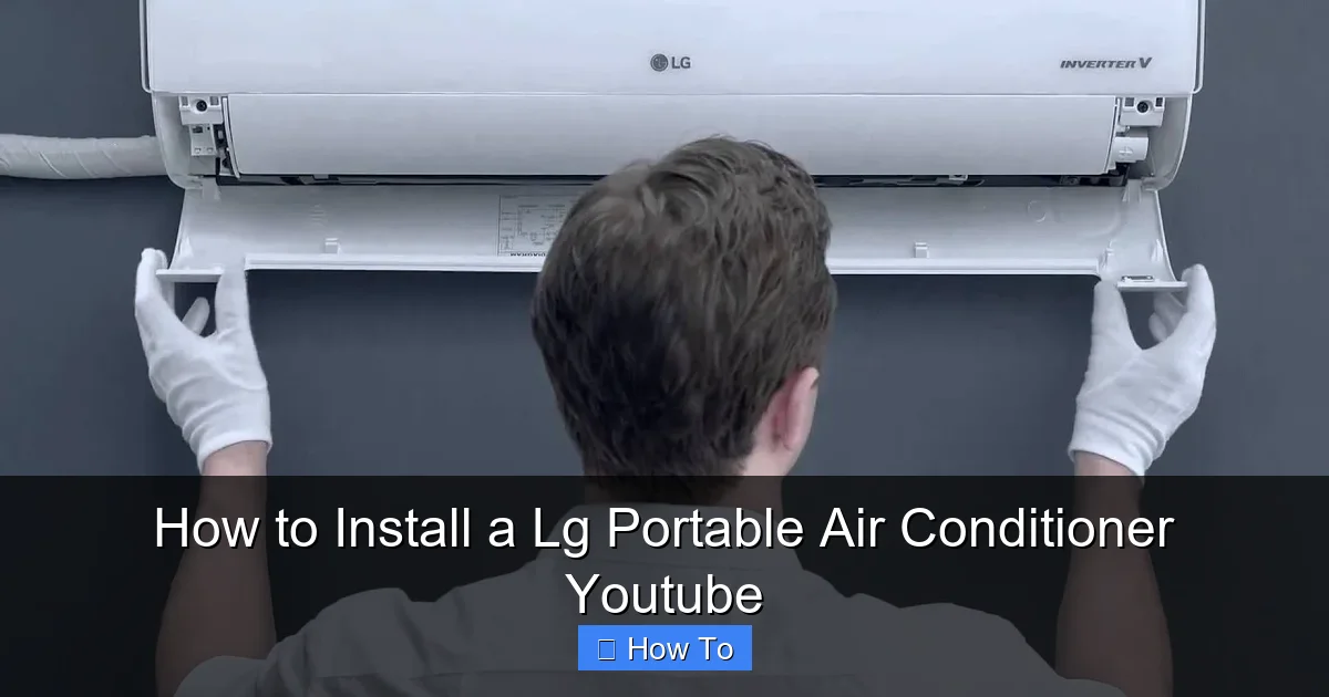 How to Install a Lg Portable Air Conditioner Youtube