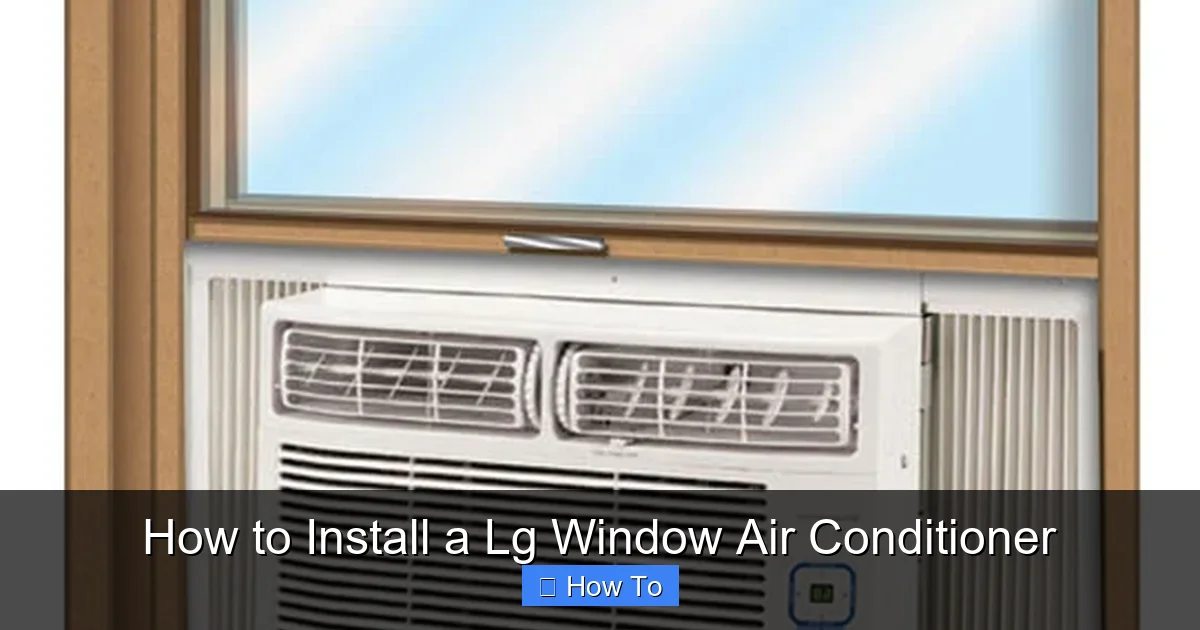 How to Install a Lg Window Air Conditioner