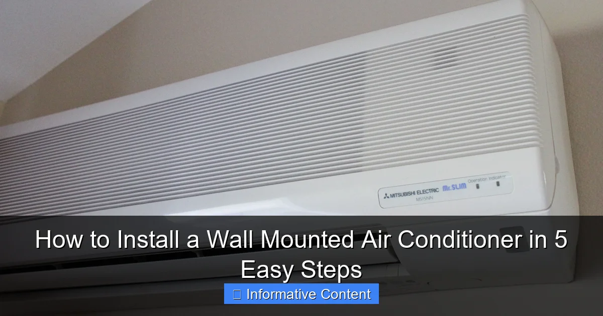 How to Install a Wall Mounted Air Conditioner in 5 Easy Steps