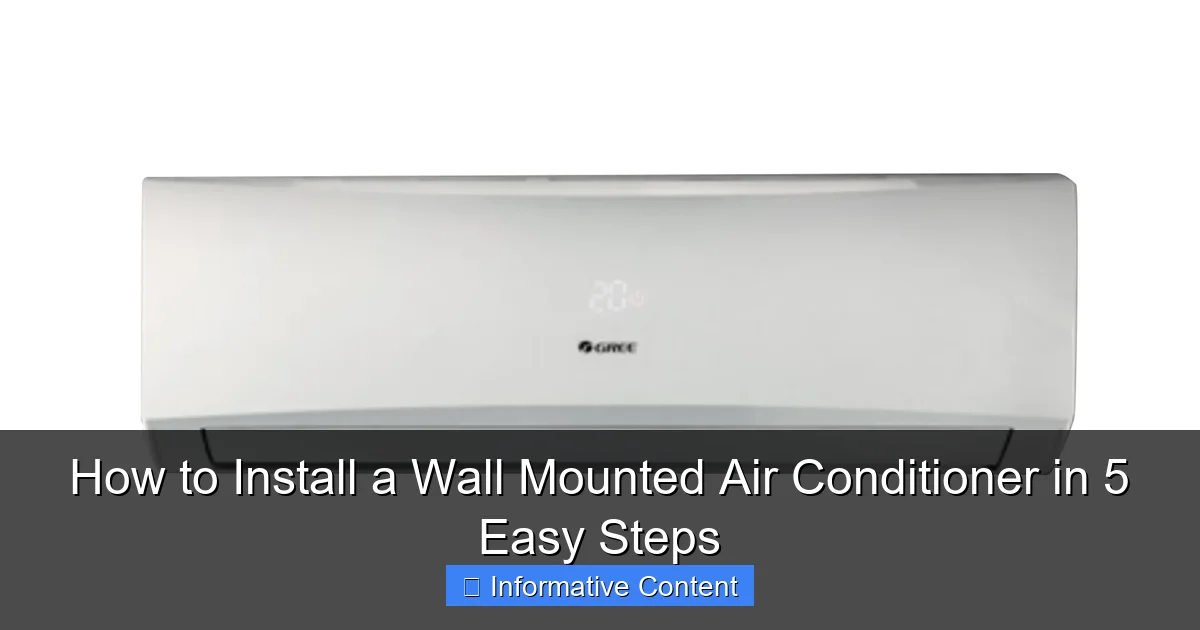 How to Install a Wall Mounted Air Conditioner in 5 Easy Steps