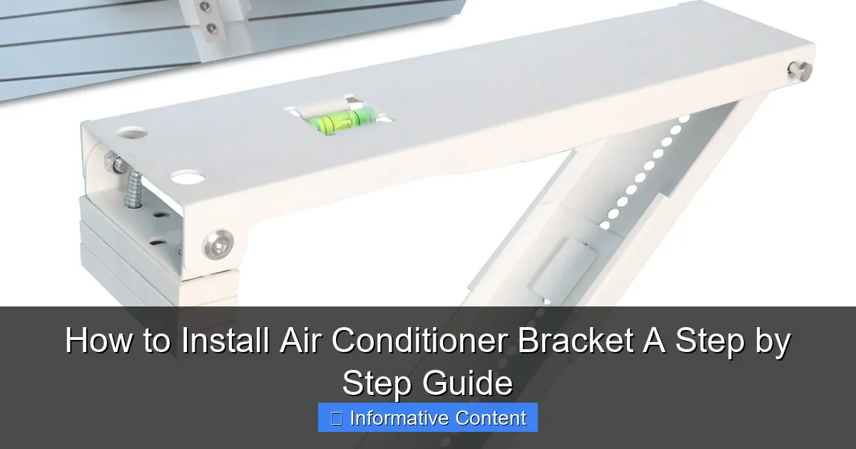 How to Install Air Conditioner Bracket A Step by Step Guide