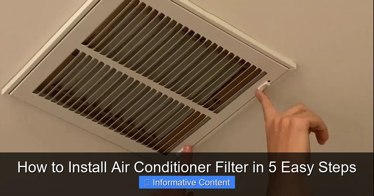 How to Install Air Conditioner Filter in 5 Easy Steps