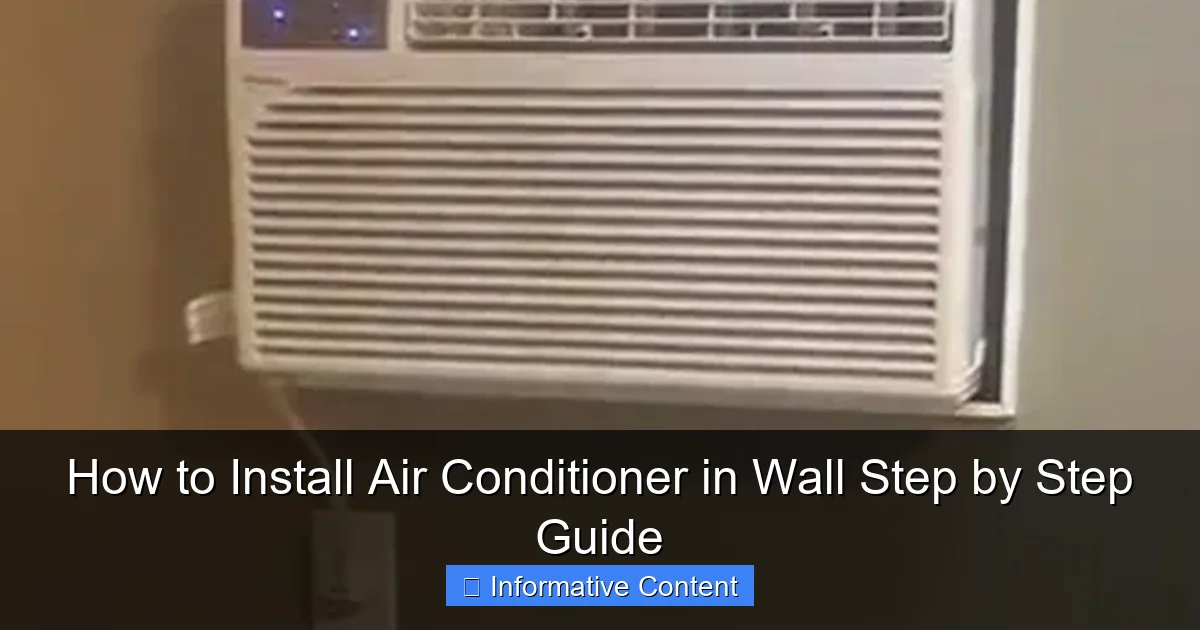 How to Install Air Conditioner in Wall Step by Step Guide