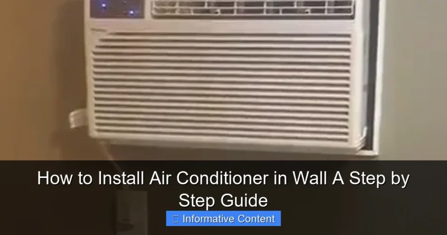 How to Install Air Conditioner in Wall A Step by Step Guide