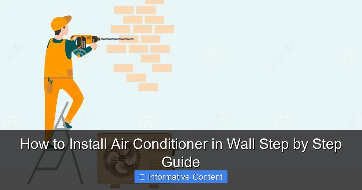 How to Install Air Conditioner in Wall Step by Step Guide