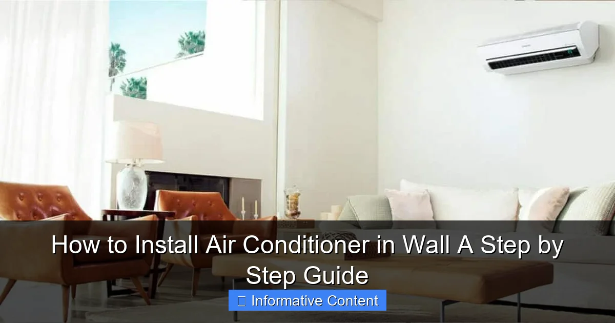 How to Install Air Conditioner in Wall A Step by Step Guide