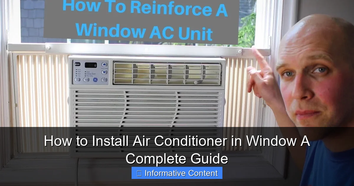 How to Install Air Conditioner in Window A Complete Guide