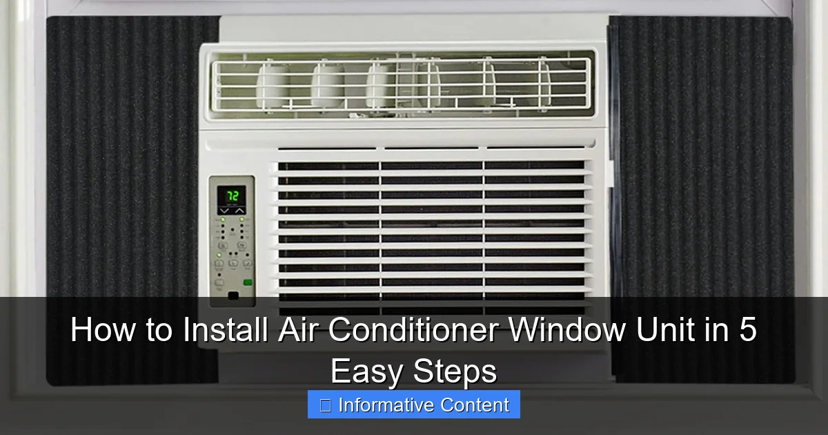 How to Install Air Conditioner Window Unit in 5 Easy Steps