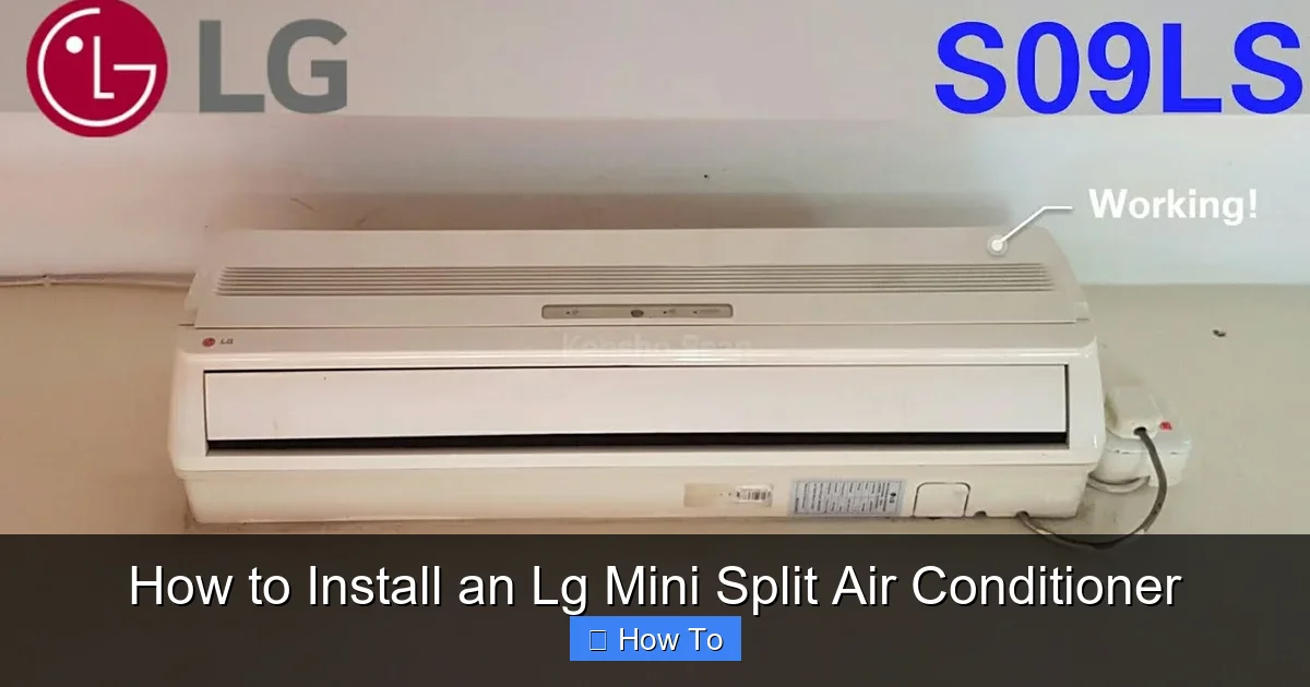 How to Install an Lg Mini Split Air Conditioner