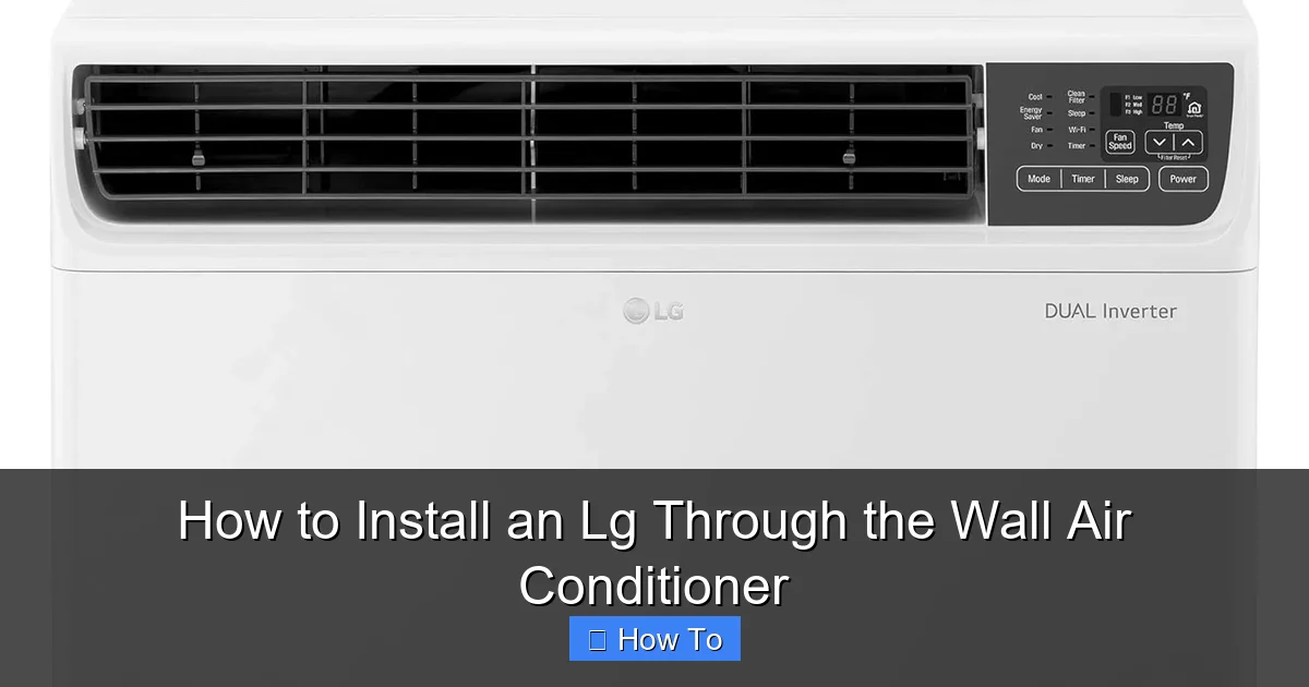 How to Install an Lg Through the Wall Air Conditioner