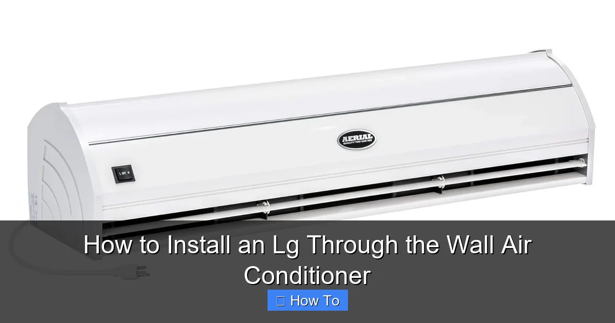 How to Install an Lg Through the Wall Air Conditioner