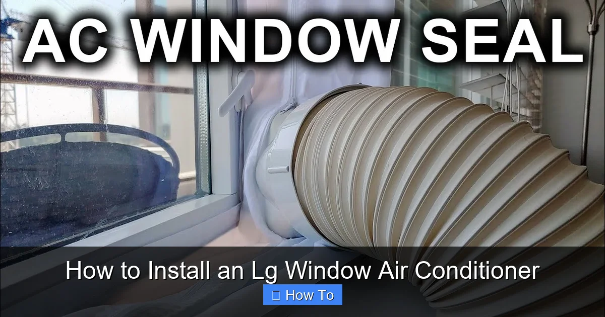 How to Install an Lg Window Air Conditioner