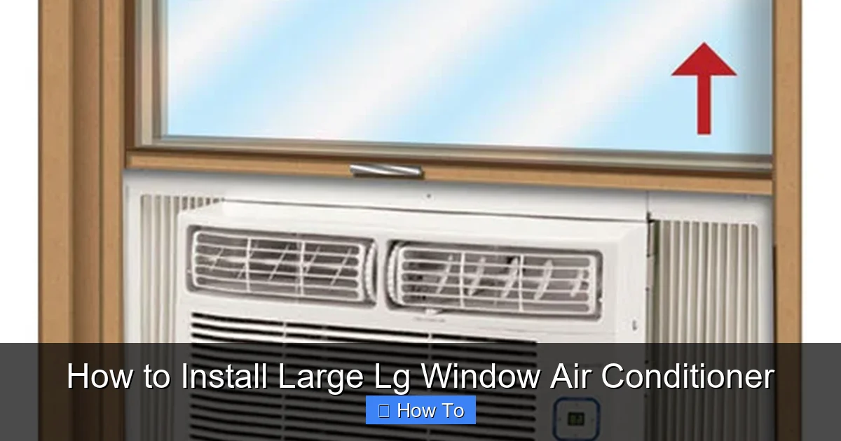 How to Install Large Lg Window Air Conditioner