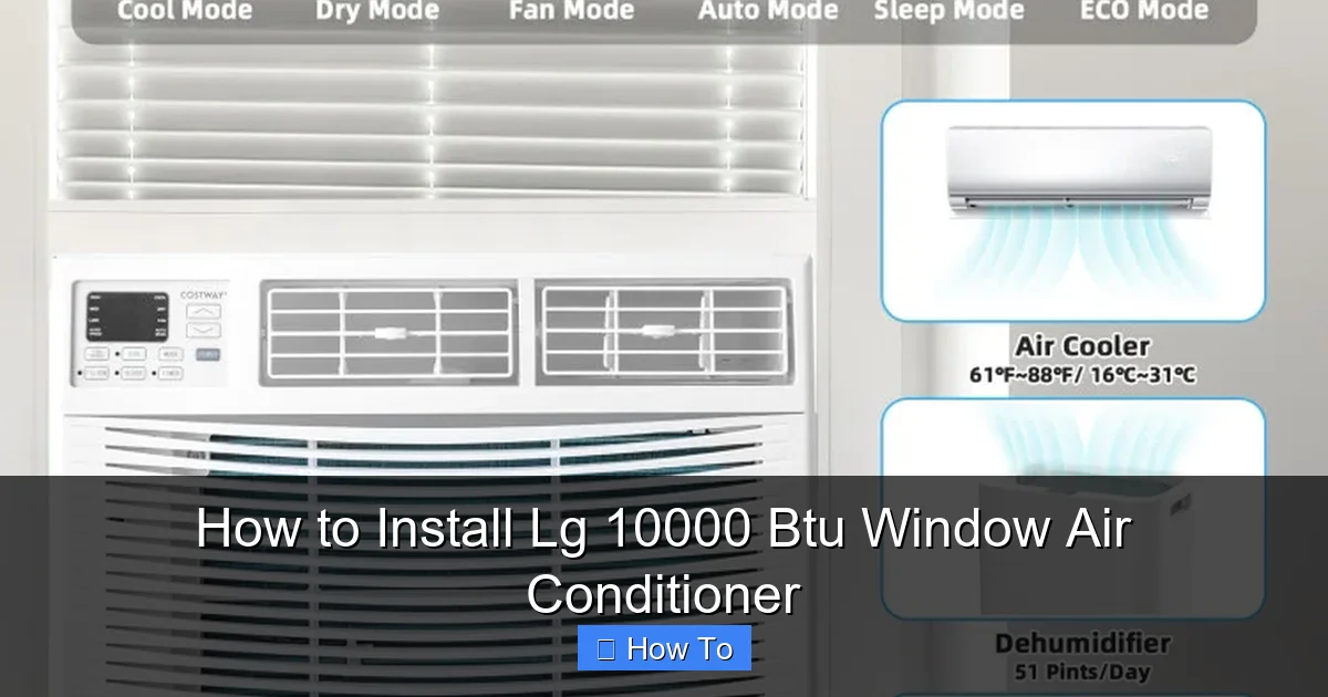 How to Install Lg 10000 Btu Window Air Conditioner