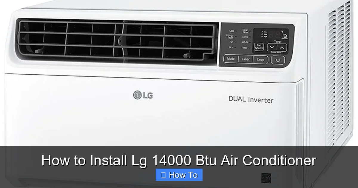 How to Install Lg 14000 Btu Air Conditioner