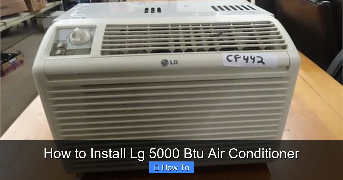 How to Install Lg 5000 Btu Air Conditioner