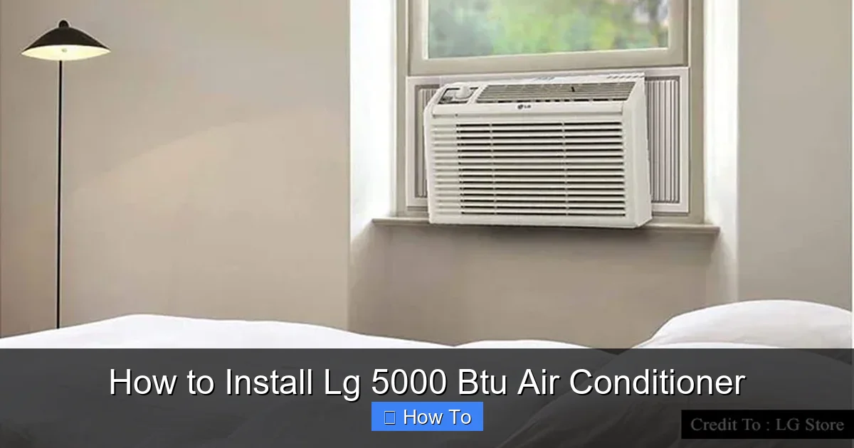 How to Install Lg 5000 Btu Air Conditioner