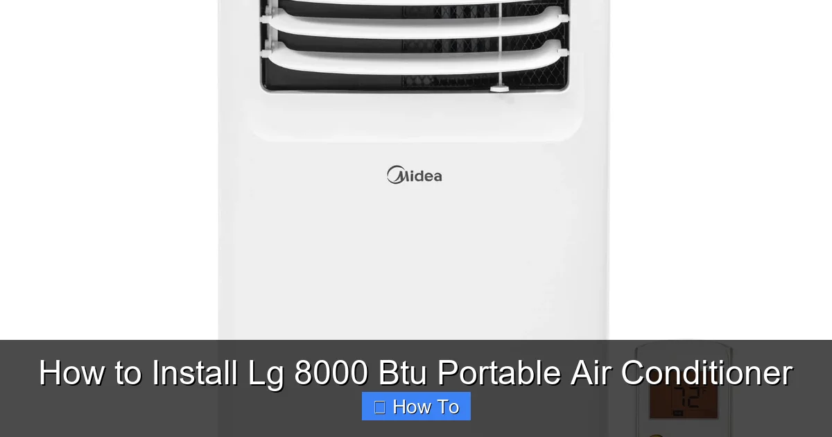 How to Install Lg 8000 Btu Portable Air Conditioner