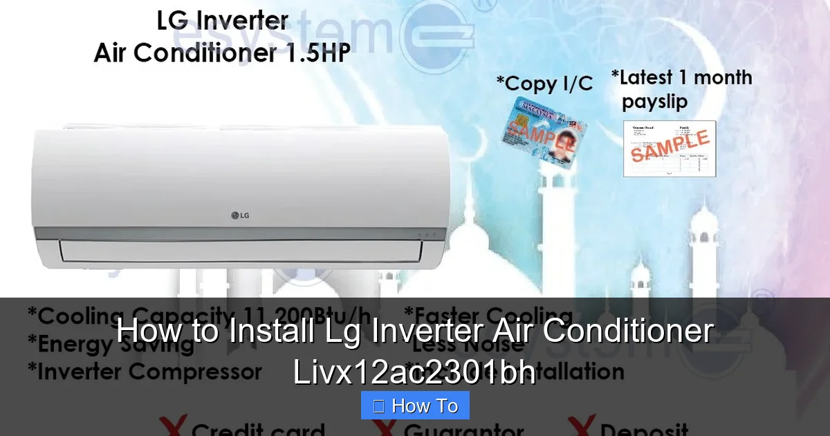 How to Install Lg Inverter Air Conditioner Livx12ac2301bh