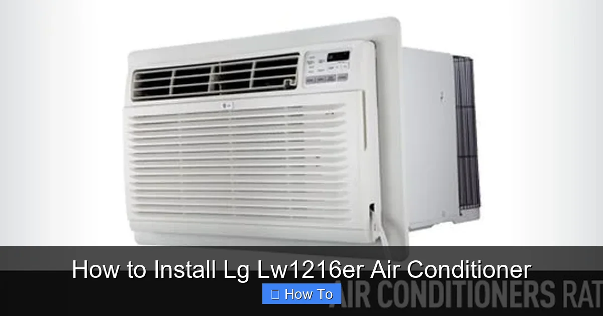 How to Install Lg Lw1216er Air Conditioner