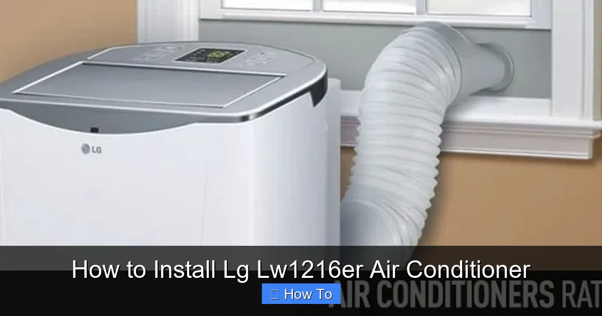 How to Install Lg Lw1216er Air Conditioner
