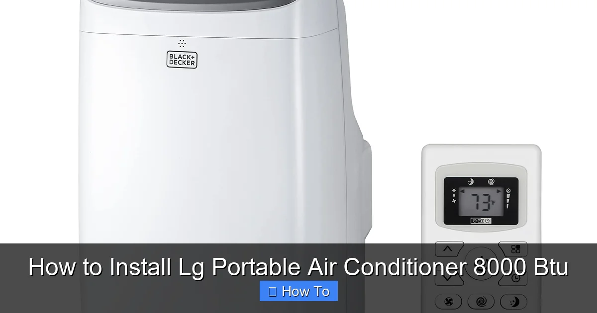 How to Install Lg Portable Air Conditioner 8000 Btu