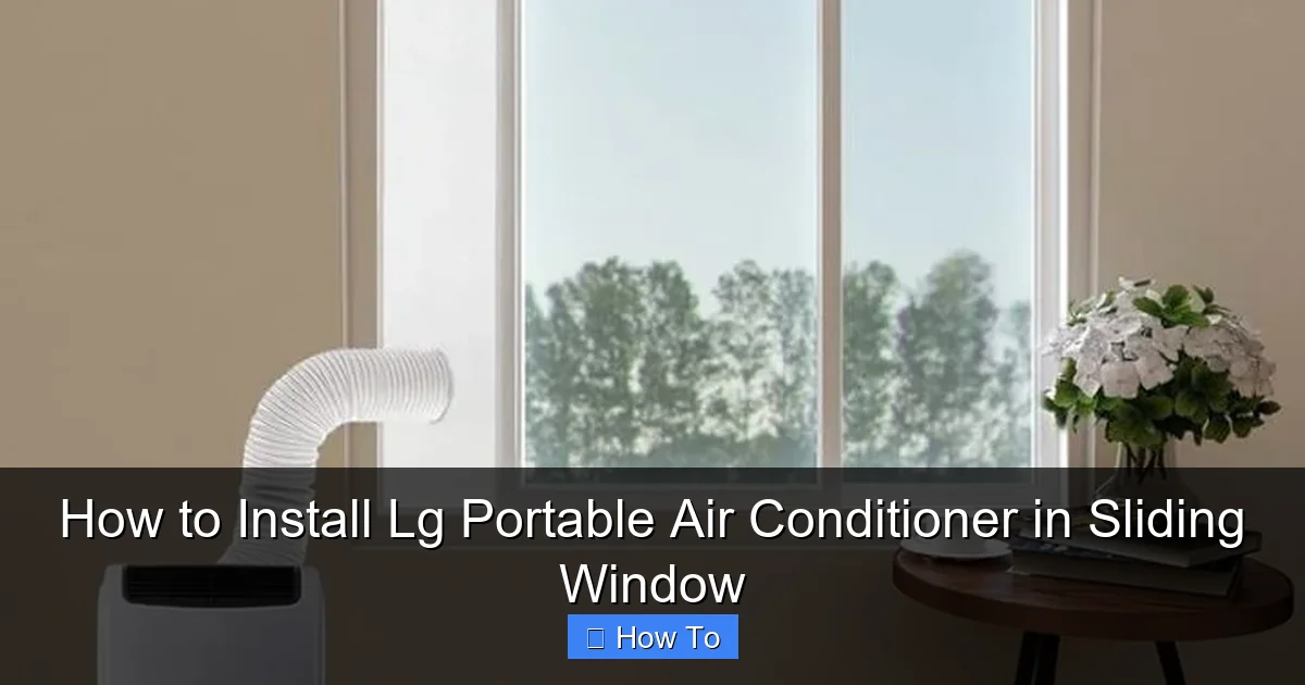How to Install Lg Portable Air Conditioner in Sliding Window