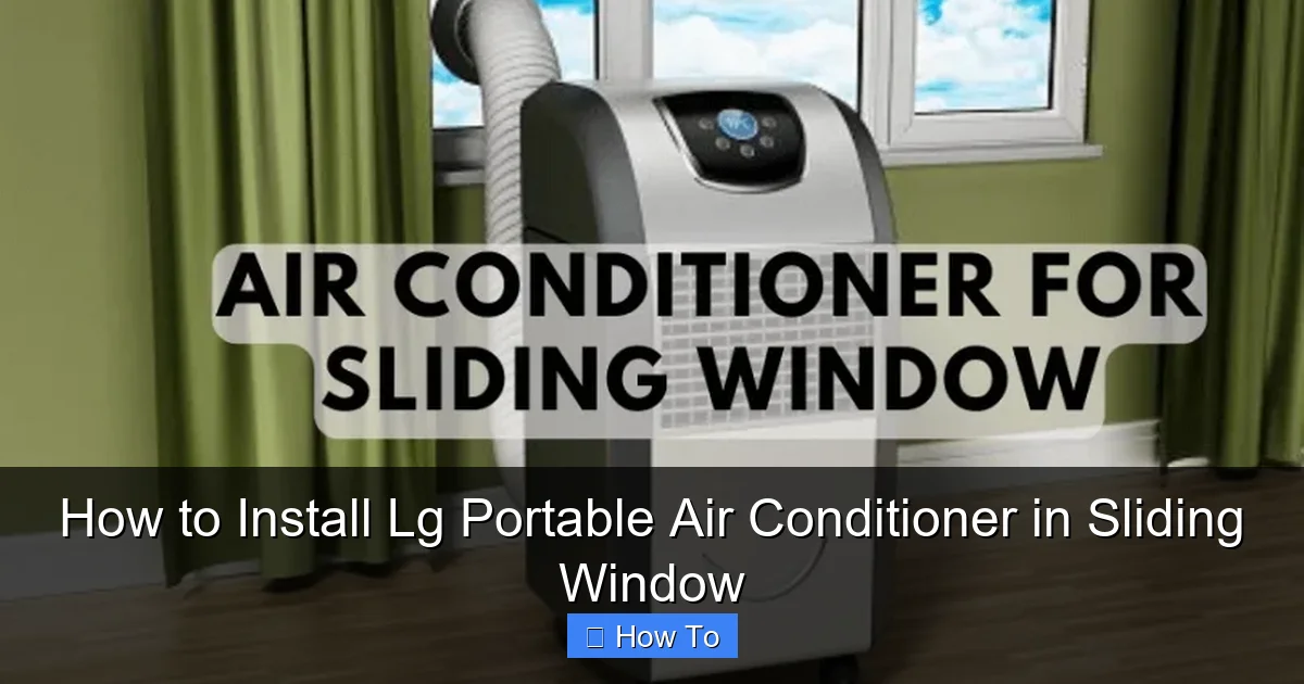 How to Install Lg Portable Air Conditioner in Sliding Window