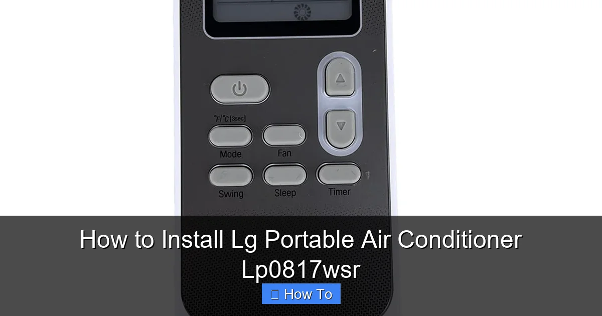How to Install Lg Portable Air Conditioner Lp0817wsr