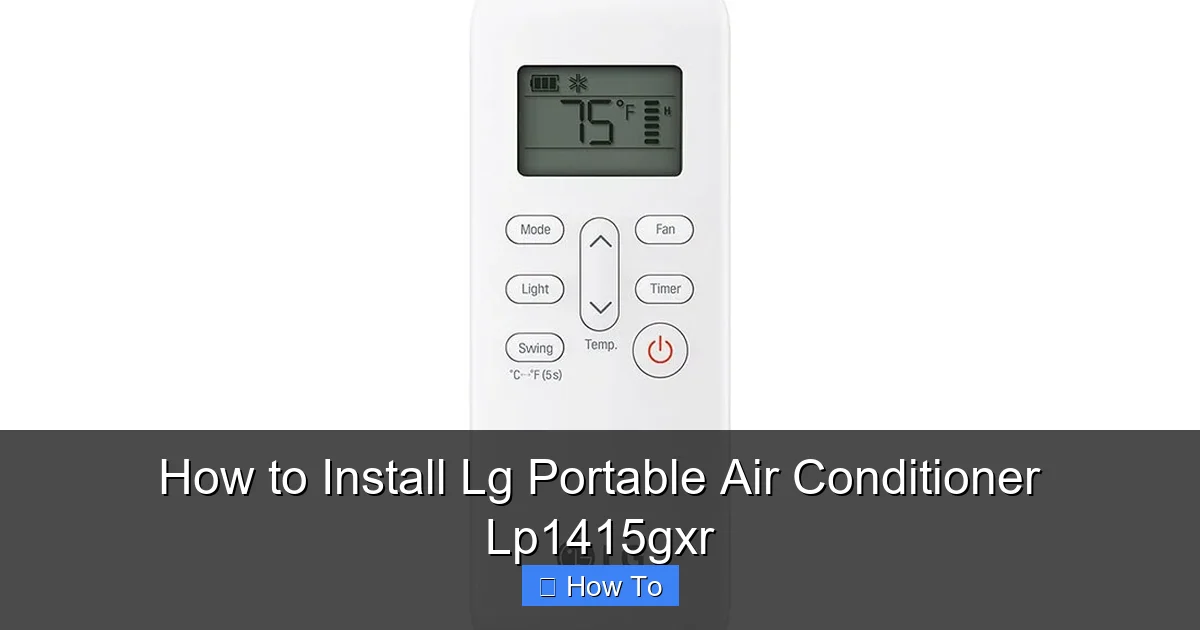 How to Install Lg Portable Air Conditioner Lp1415gxr