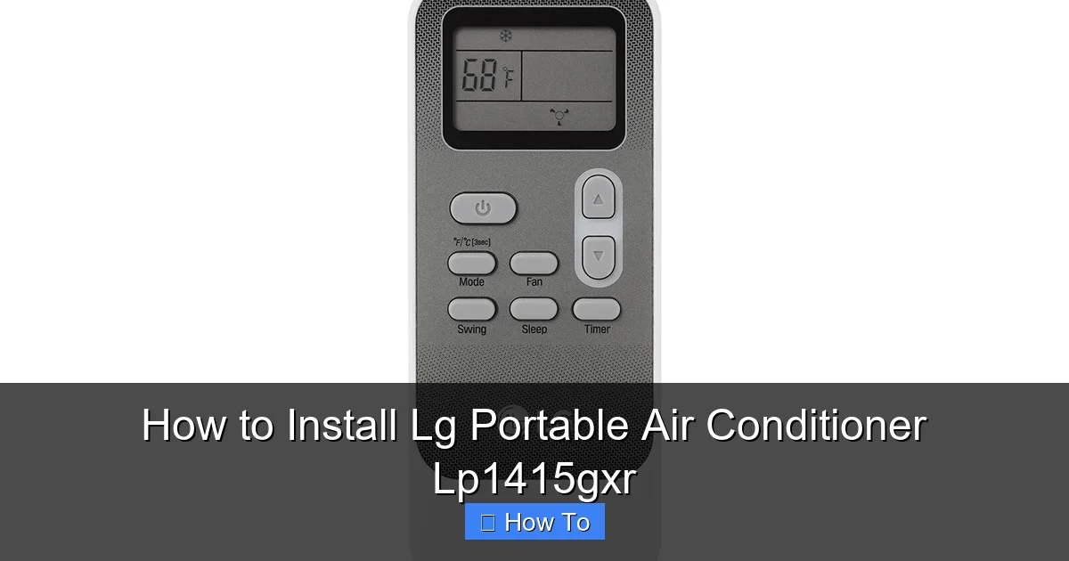How to Install Lg Portable Air Conditioner Lp1415gxr