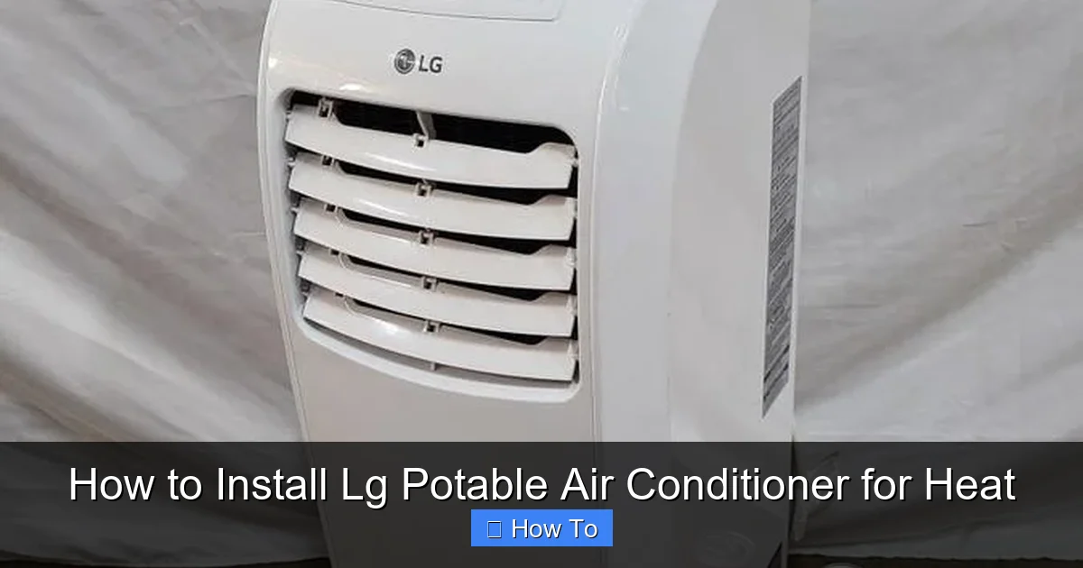 How to Install Lg Potable Air Conditioner for Heat
