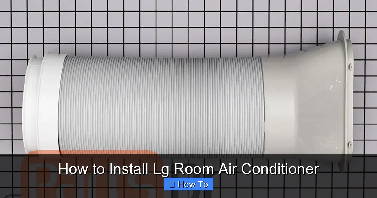 How to Install Lg Room Air Conditioner