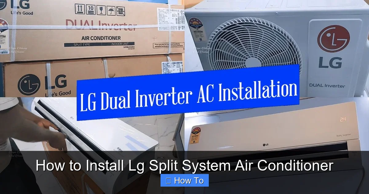 How to Install Lg Split System Air Conditioner