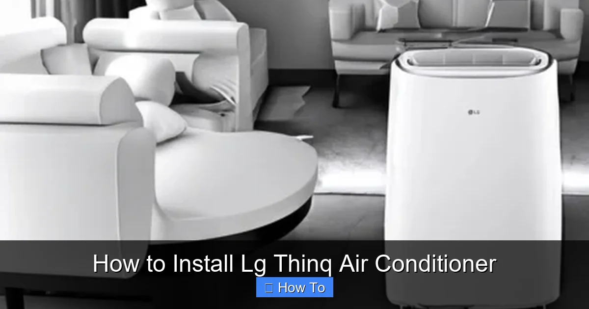 How to Install Lg Thinq Air Conditioner
