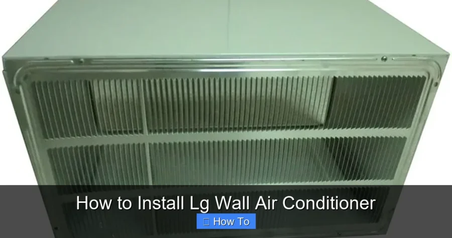 How to Install Lg Wall Air Conditioner