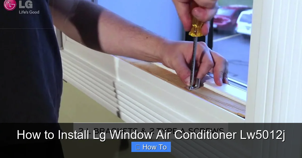 How to Install Lg Window Air Conditioner Lw5012j