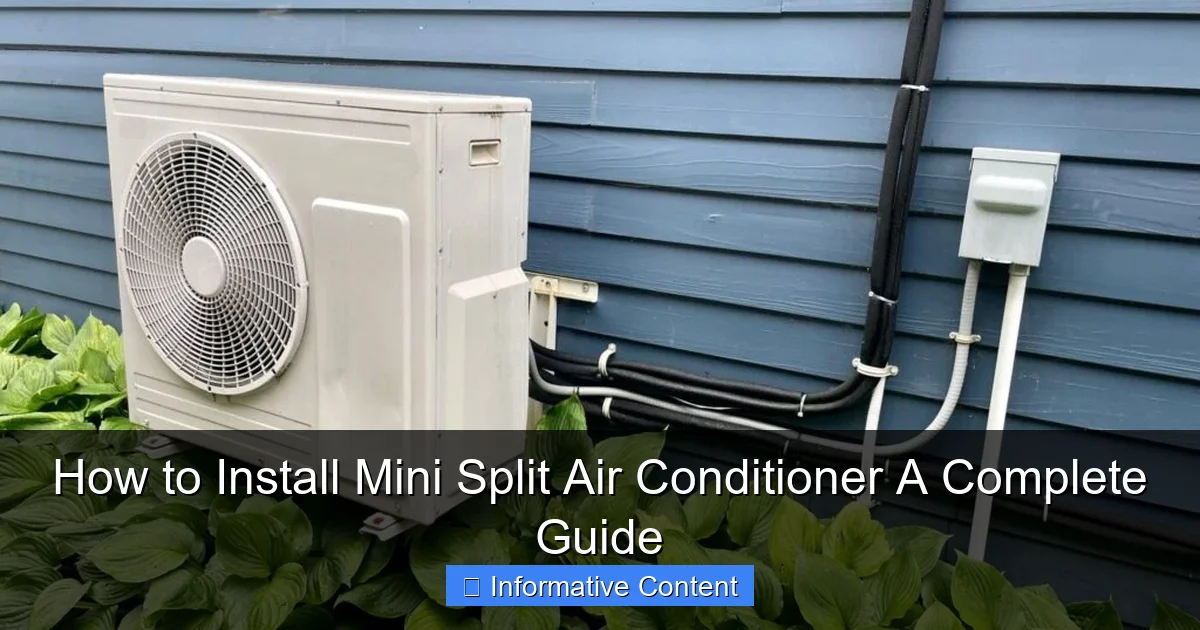 How to Install Mini Split Air Conditioner A Complete Guide