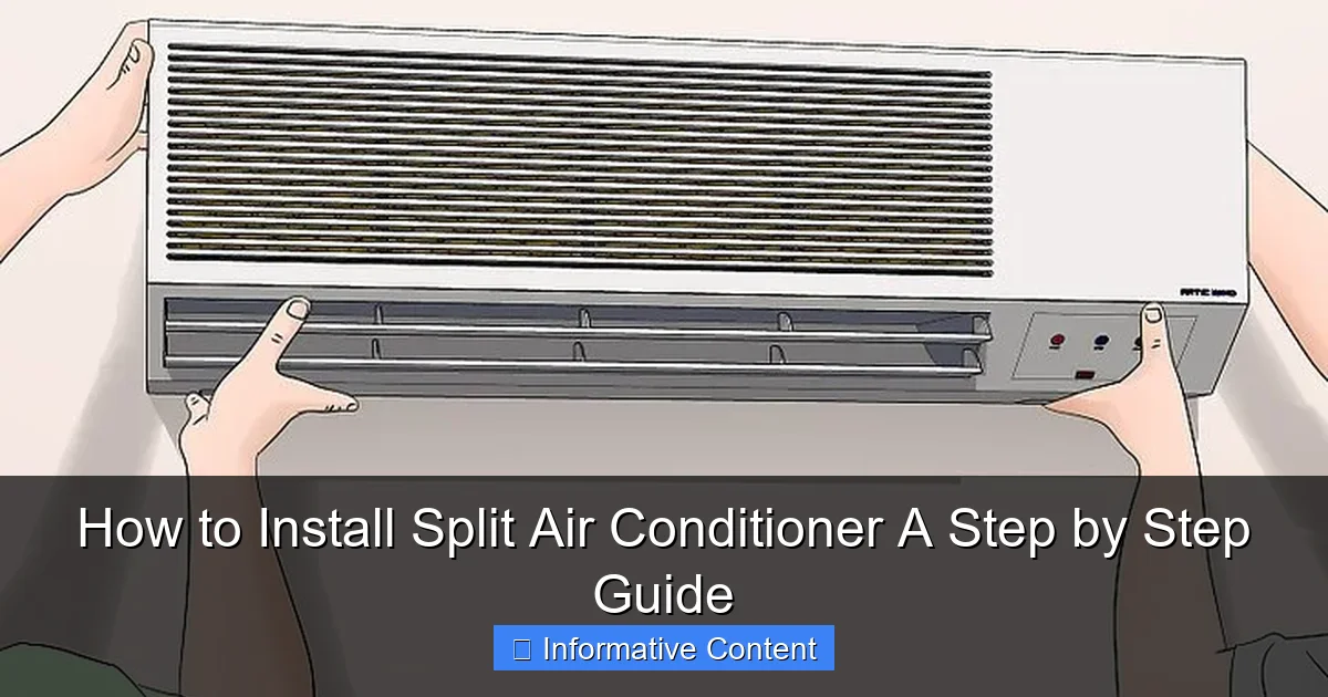 How to Install Split Air Conditioner A Step by Step Guide