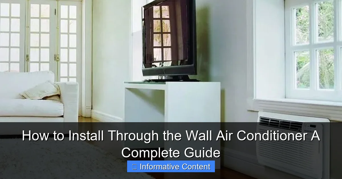 How to Install Through the Wall Air Conditioner A Complete Guide