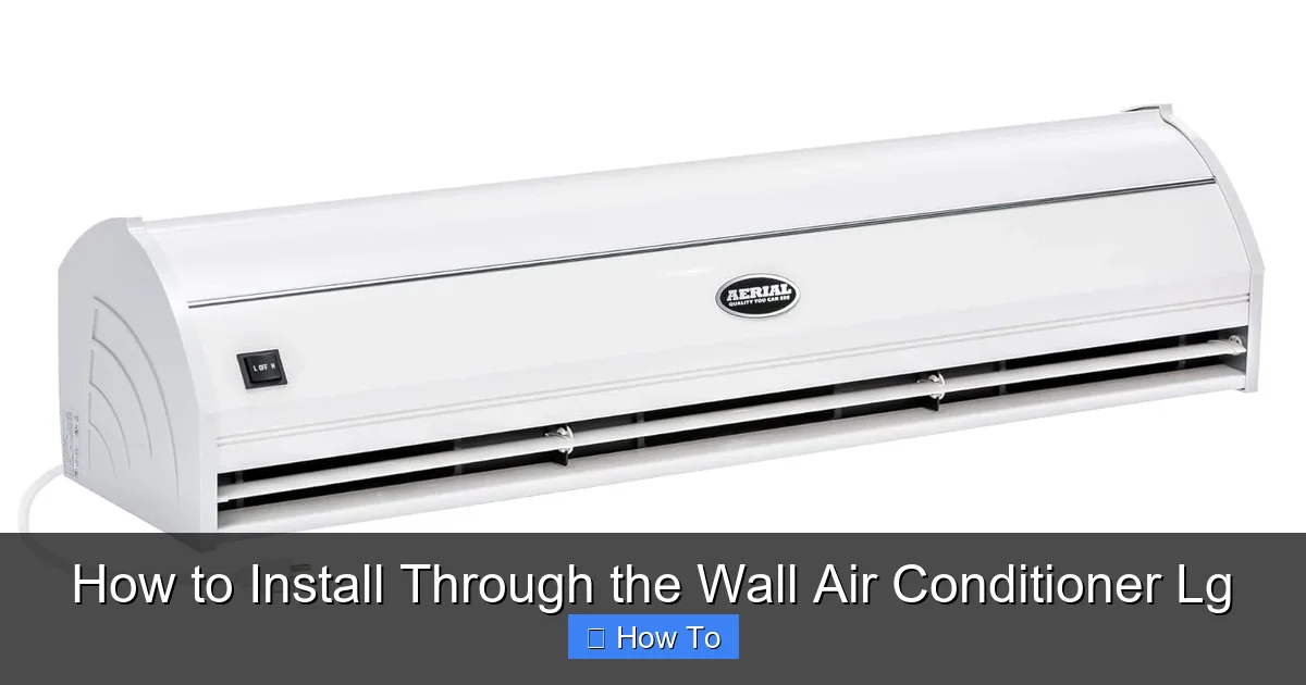 How to Install Through the Wall Air Conditioner Lg