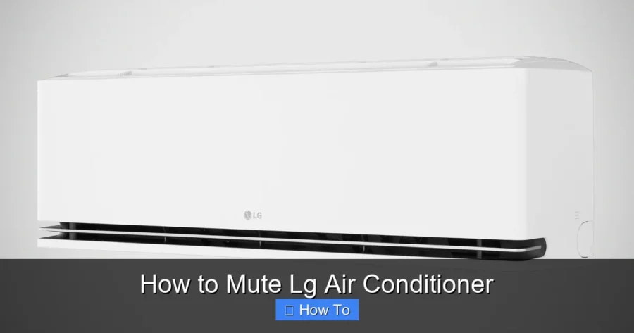 How to Mute Lg Air Conditioner