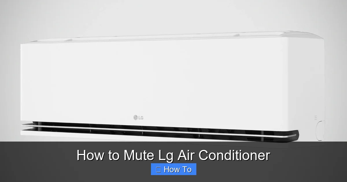 How to Mute Lg Air Conditioner