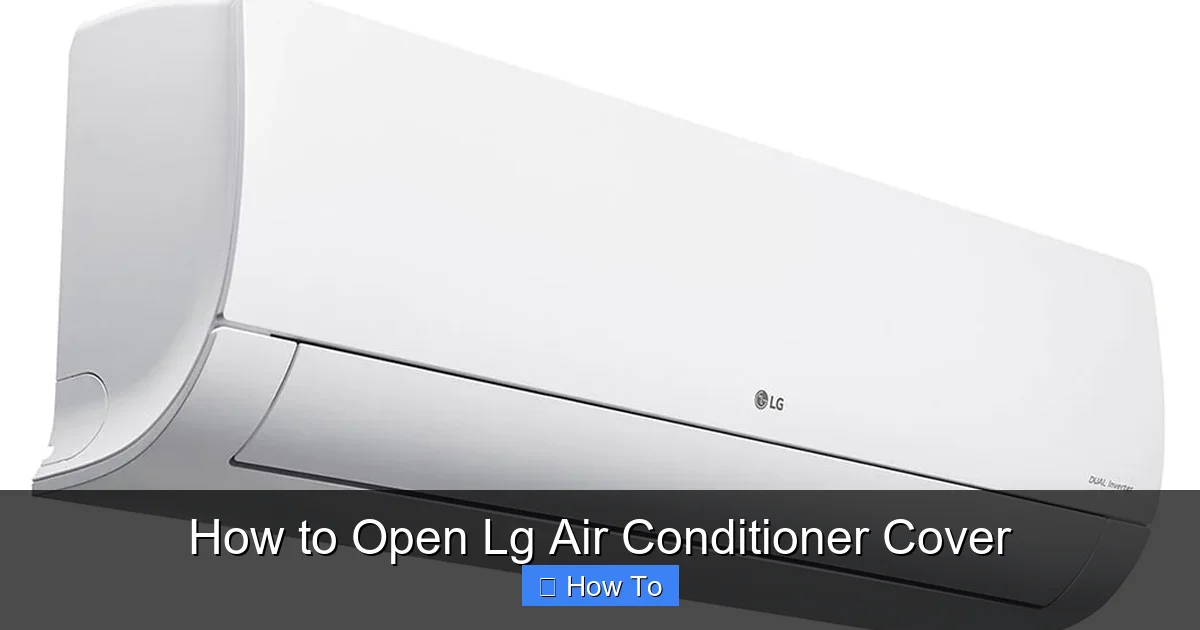 How to Open Lg Air Conditioner Cover