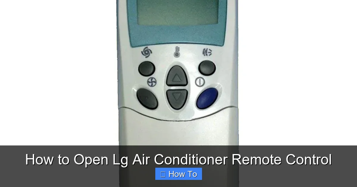 How to Open Lg Air Conditioner Remote Control