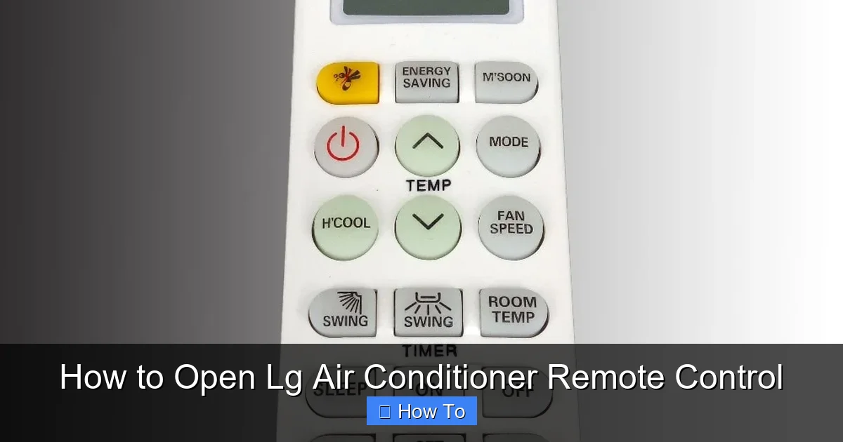 How to Open Lg Air Conditioner Remote Control